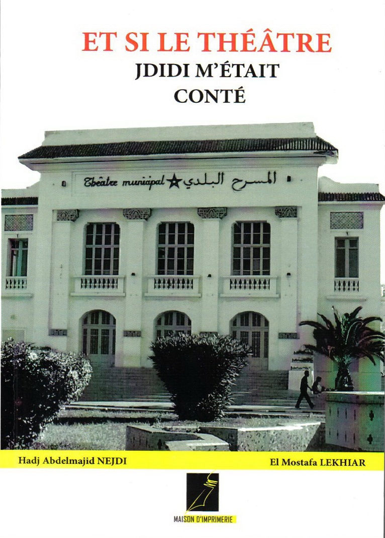 صدور مؤلف جديد بالفرنسية عن رواد المسرح الجديدي