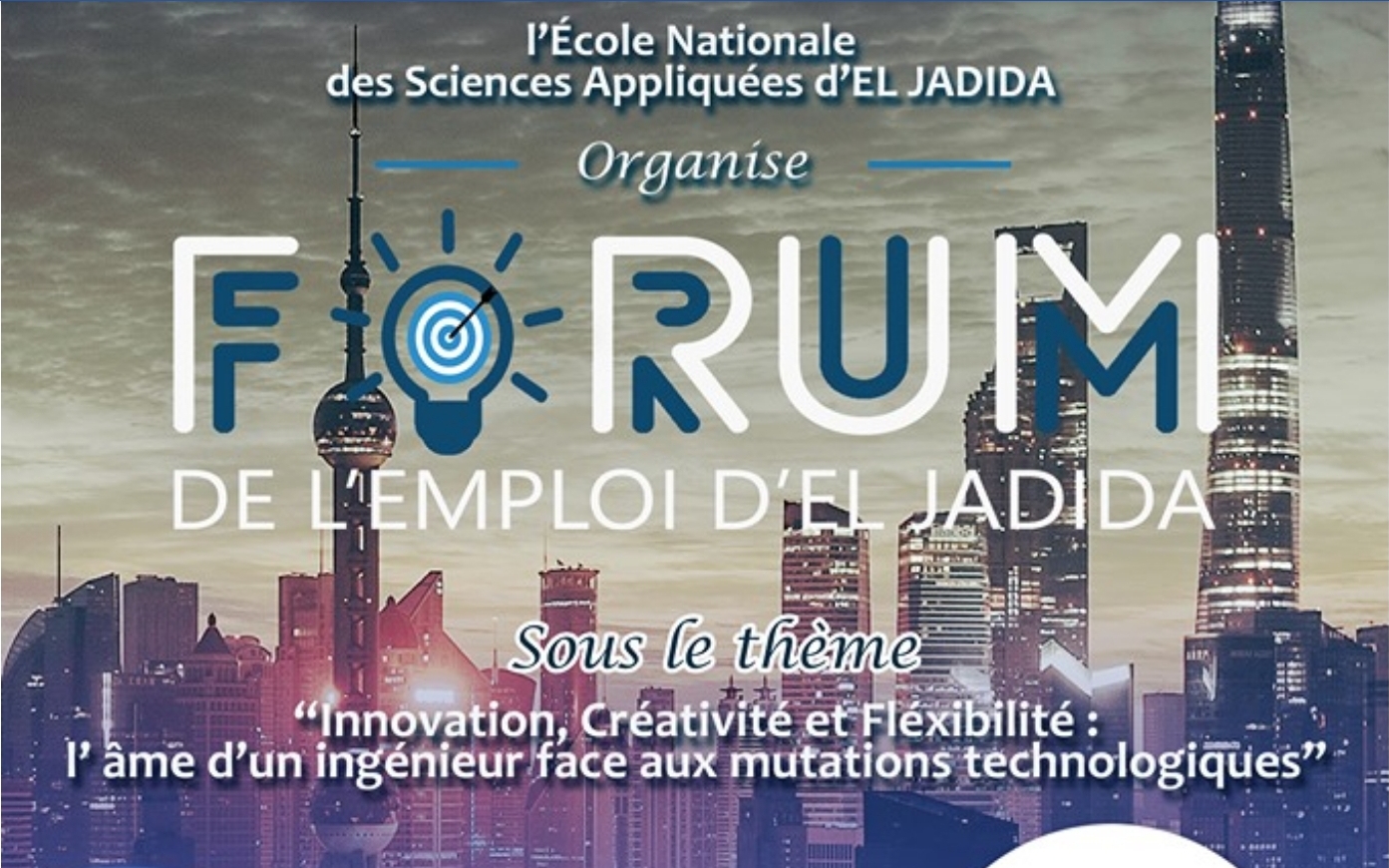 المدرسة الوطنية للعلوم التطبيقية تحتضن النسخة السابعة  للمنتدى الجهوي للتشغيل بالجديدة