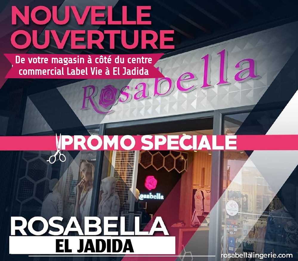 العلامة التجارية 'ROSABELLA'، المتخصصة في مجال الملابس الداخلية النسوية وملابس النوم تفتتح متجرا باقامة طيبة بالجديدة